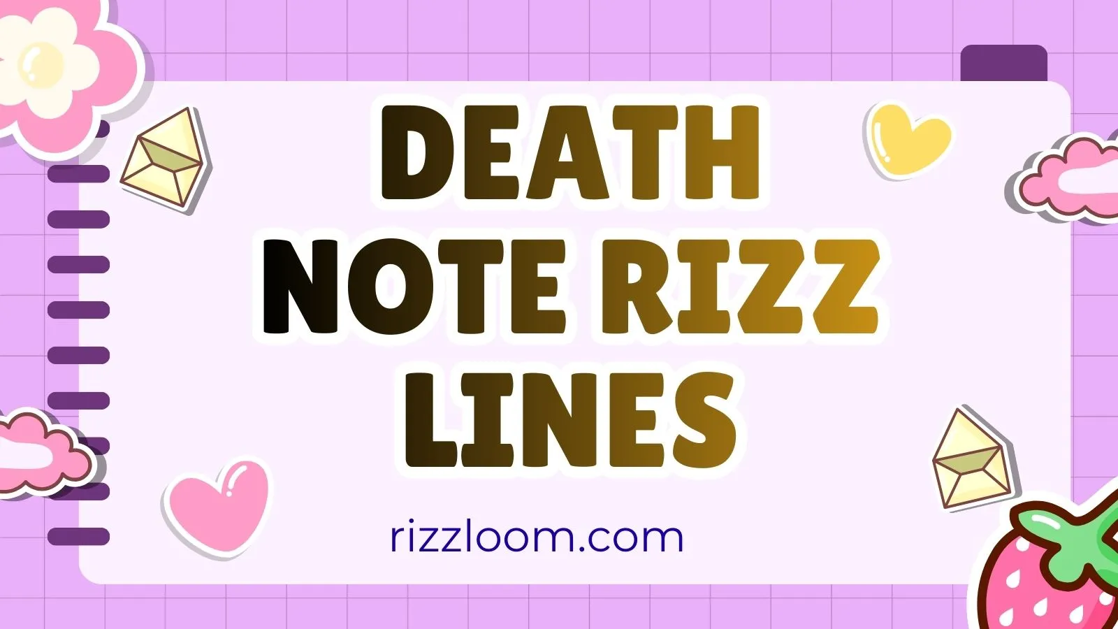 Death Note Rizz Lines