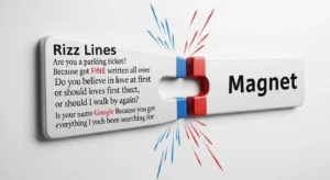 Magnet Rizz Lines